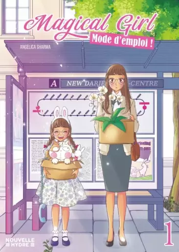 Magical girl : mode d'emploi - tome 1 - Angelica Sharma